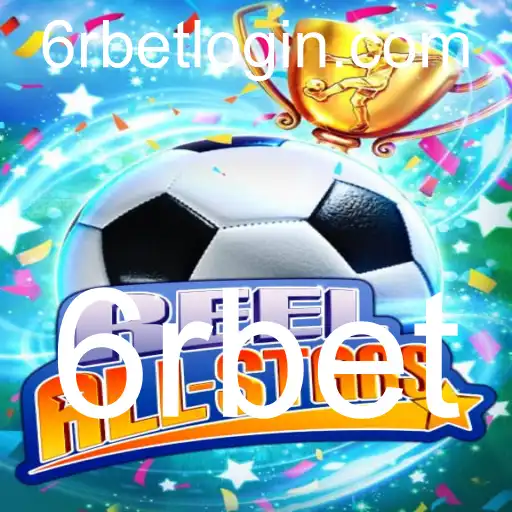 ReelAllStars: Descubra o Universo do Jogo Revolucionário com 6rbet